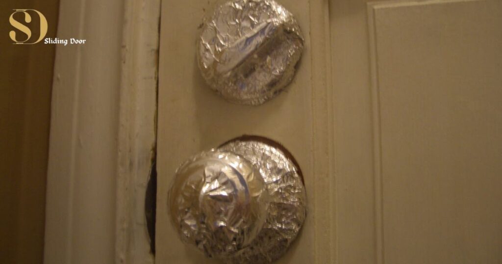 Technique Used To Apply Aluminium Foil On Door Knob When Alone